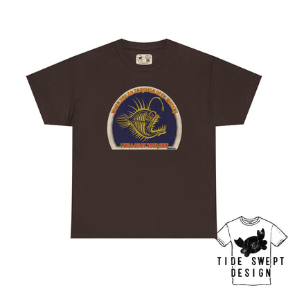 When you go through deep waters I will be by your side,  Deep sea Anglerfish T-shirt